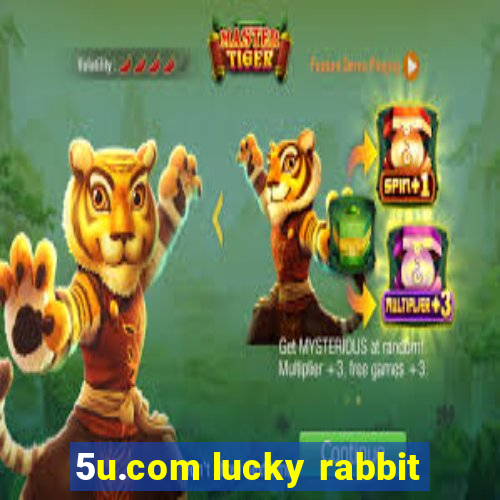 5u.com lucky rabbit